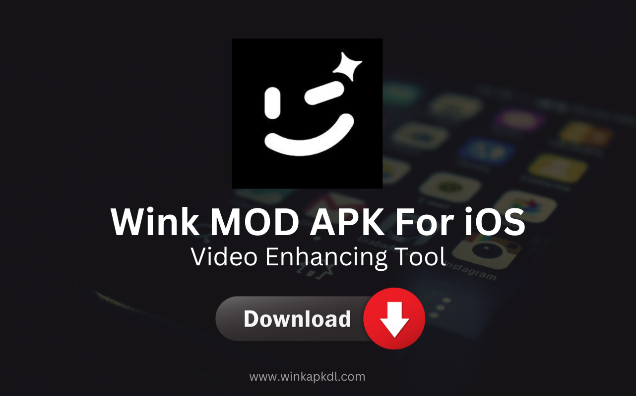 Wink Mod Apk For iOS